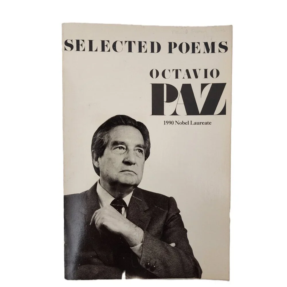 Octavio Paz Nobel Laureate Selected Poems 1984TradePaperback by Octavio Paz